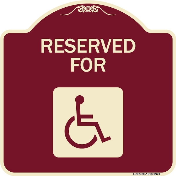 Designer Series-Graphic Handicapped Reserved Burgungy Heavy-Gauge Aluminum, 18" x 18", BU-1818-9973
